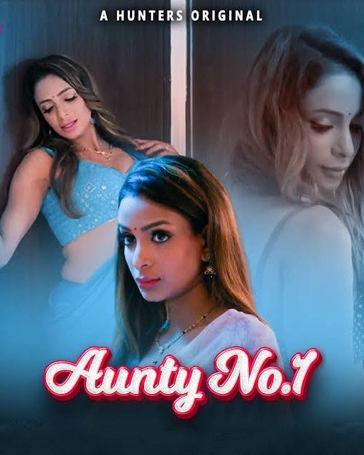 Aunty No 1 S01 (Episode 01-02) (2023) Hindi Hunters Web Series HDRip 720p 480p