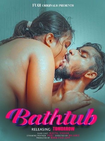 Bathtube (2024) S01E01 Hindi Fugi Web Series HDRip