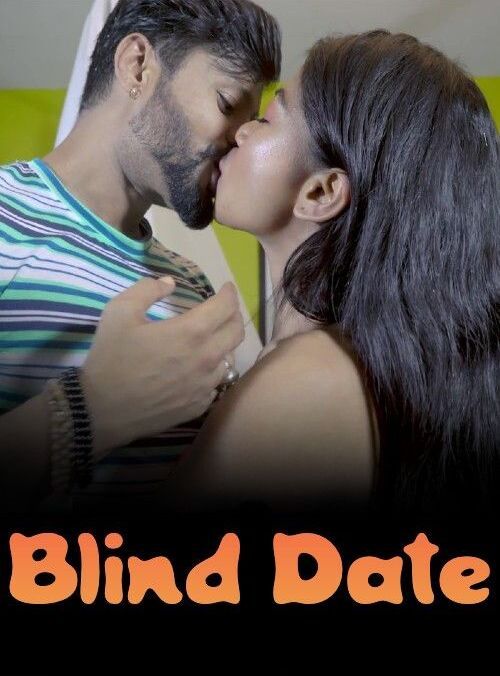 Blind Date (2024) Hindi MsSpicy Short Film HDRip