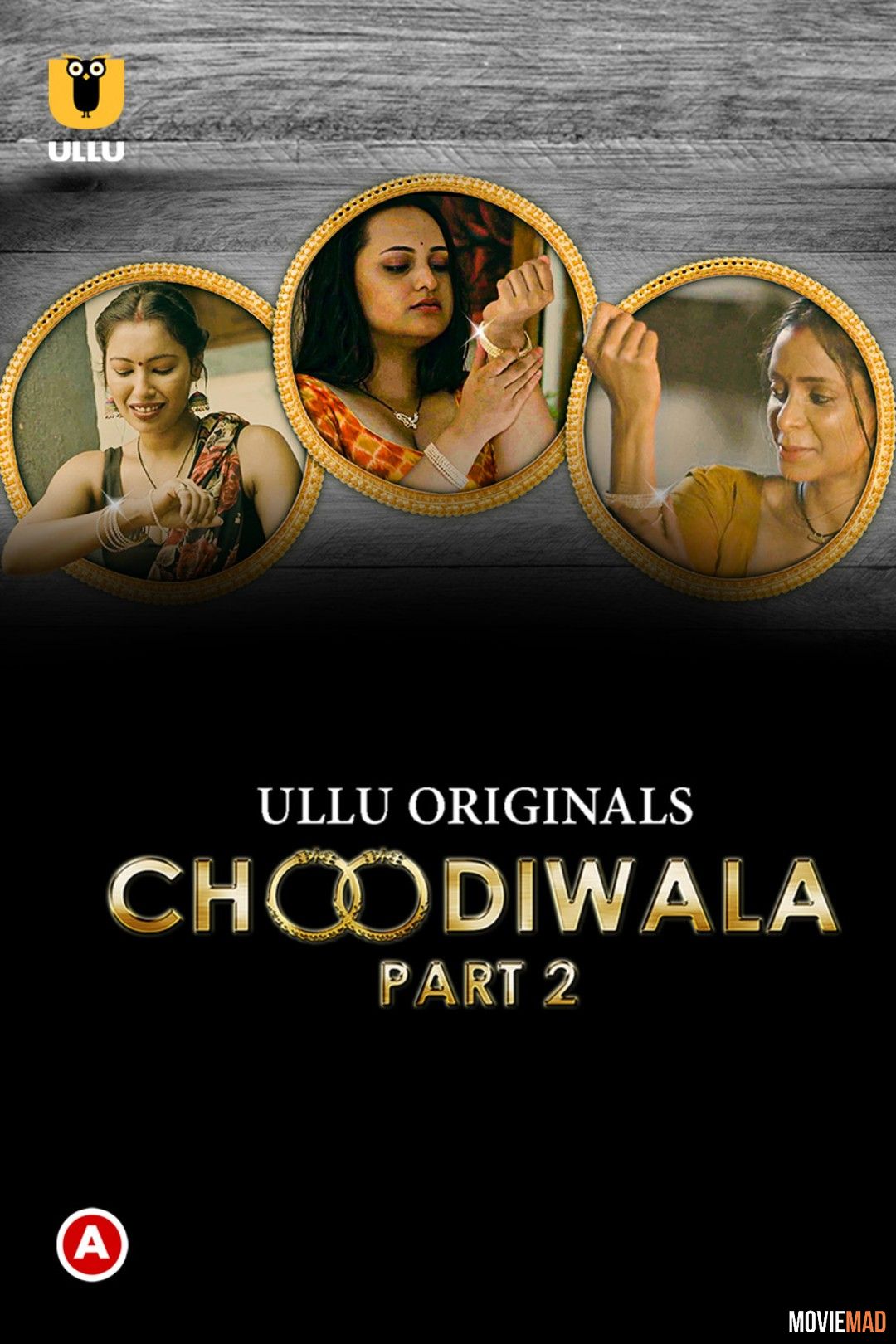 Choodiwala Part 2 (2022) Hindi Ullu Web Series HDRip 1080p 720p 480p