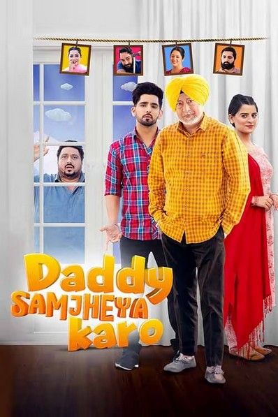 Daddy Samjheya Karo (2024) Punjabi Full Movie HDRip