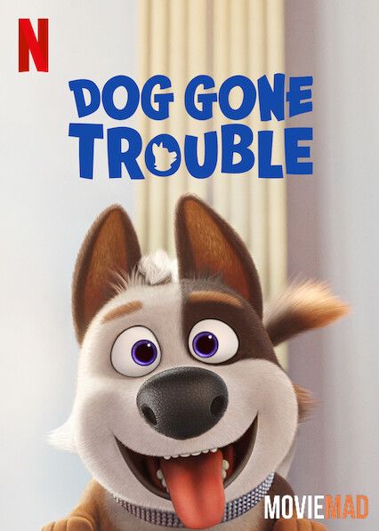 Dog Gone Trouble (Trouble) 2021 BluRay Hindi Dubbed ORG NF 720p 480p