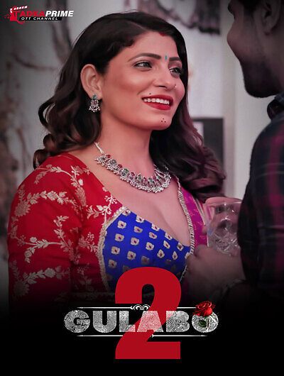 Gulabo (2024) Hindi Season 02 Episodes 01 To 02 TadkaPrime WEB Series HDRip