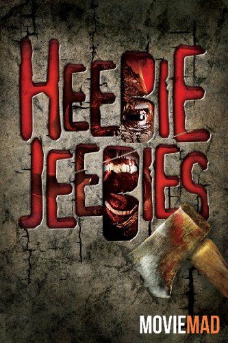 Heebie Jeebies 2013 Hindi Dubbed WEB DL Full Movie 720p 480p