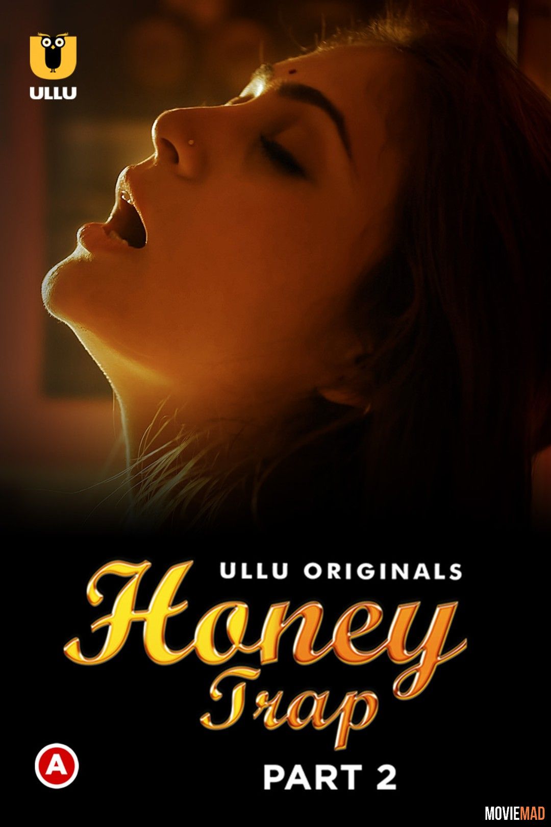 Honey Trap Part 2 (2022) Hindi Ullu Web Series HDRip 720p 480p