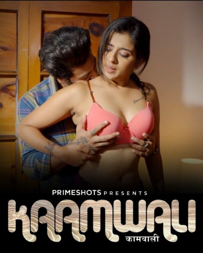 Kaamwali S01E02 (2023) Hindi Primeshots Web Series HDRip 720p 480p