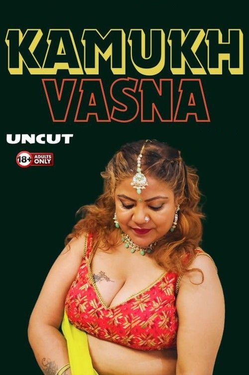 Kamukh Vasna (2024) Hindi NeonX Short Film HDRip