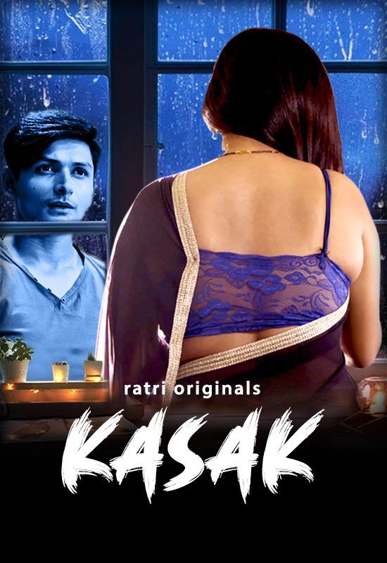 Kasak S01 (2023) Hindi Ratri WEB Series HDRip 720p 480p