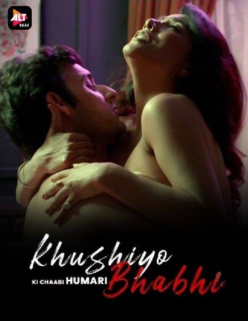 Khushiyo Ki Chaabi Humari Bhabhi (Episodes 01-03) (2023) Hindi AltBalaji Web Series HDRip 720p 480p