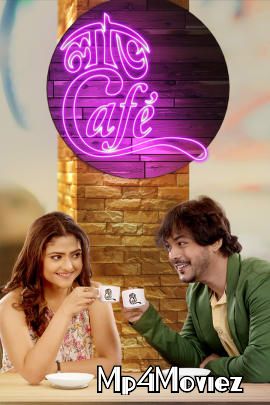 Love Cafe 2019 Bengali Movie 480p 720p HDRip