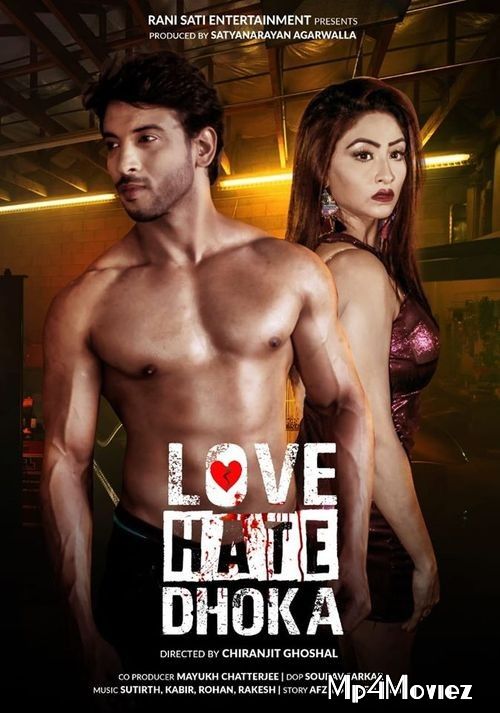 Love Hate Dhoka 2020 Bengali Movie 480p 720p HDRip