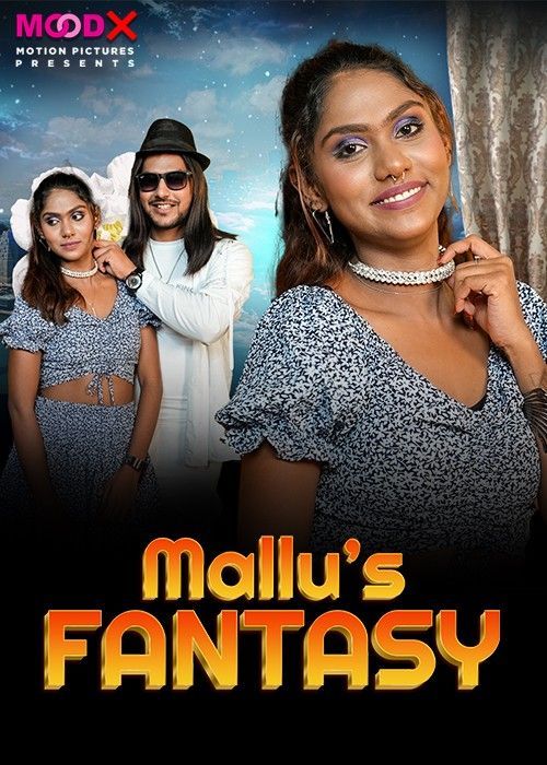 Mallus Fantasy (2024) MoodX Hindi Short Film HDRip