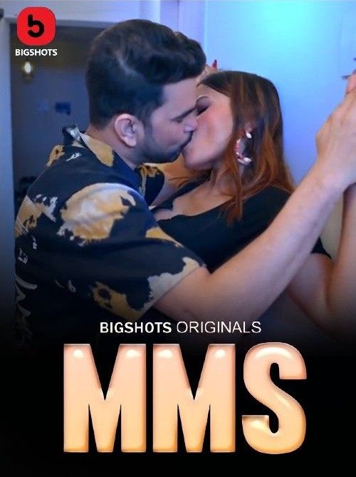 MMS S01 Part 1 (2024) Hindi Bigshots Web Series