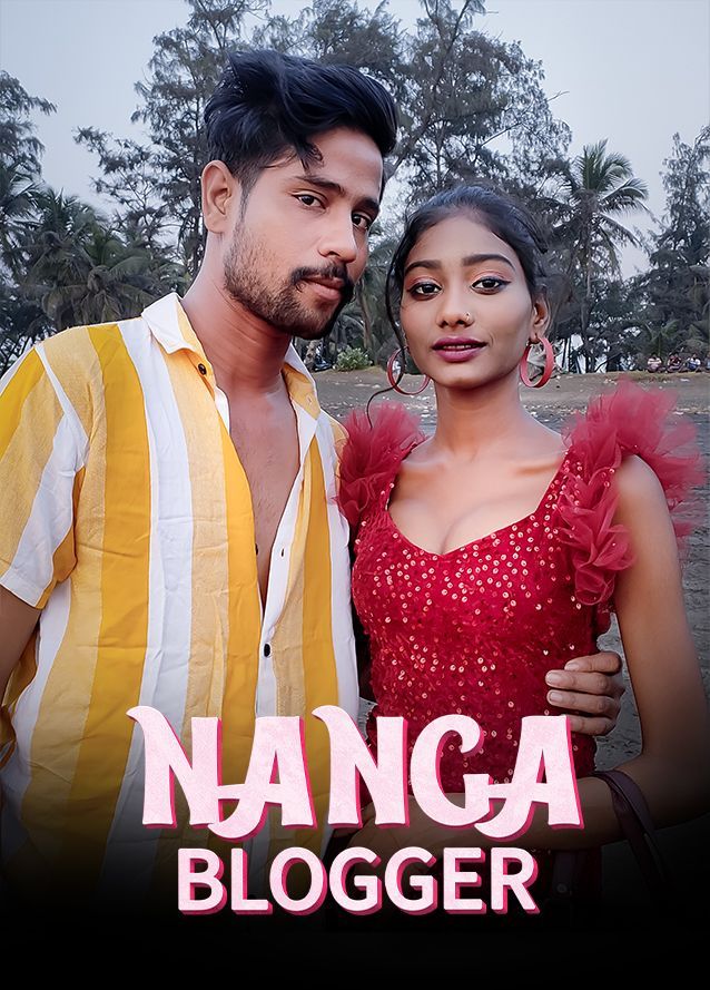 Nanga Blogger (2023) Hindi Kotha Short Film HDRip 720p 480p