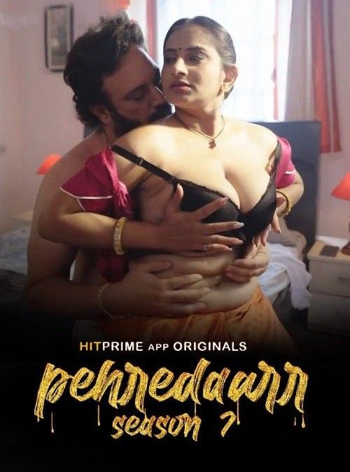 Peharedaar (2024) Hindi Season 7 Part 1 Hitprime Web Series HDRip