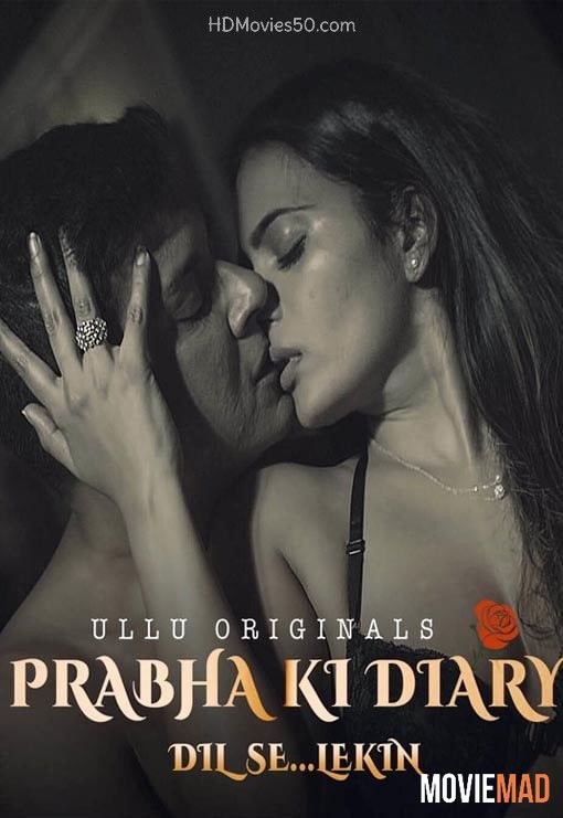 Prabha ki Diary S2 (Dil Se Lekin) Part 1 (2021) Hindi Ullu Web Series HDRip 1080p 720p 480p