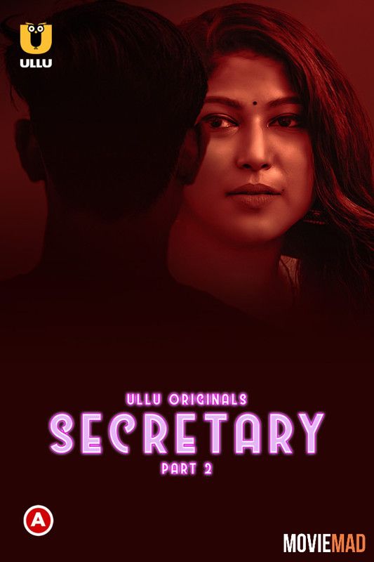 Secretary Part 2 (2023) Hindi Ullu Originals Web Series HDRip 1080p 720p 480p