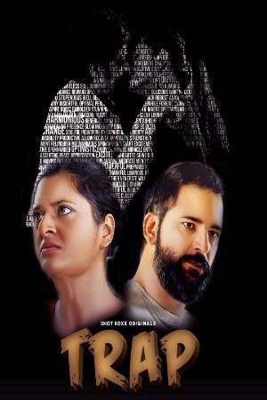 Trap S01 (2023) Hindi Idiotboxx Web Series HDRip 720p 480p