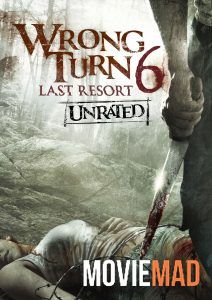 Wrong Turn 6 Last Resort (2014) English ORG HDRip Full Movie 720p 480p